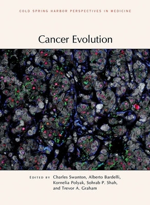 Cancer Evolution by Swanton, Charles