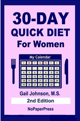 30-Day Quick Diet for Women by Johnson, Gail