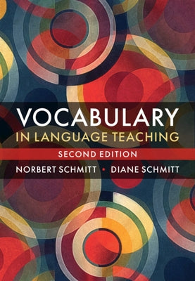 Vocabulary in Language Teaching by Schmitt, Norbert