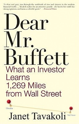Dear Mr. Buffett P by Tavakoli, Janet M.