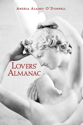 Lovers' Almanac by O'Donnell, Angela Alaimo