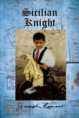 Sicilian Knight by Romano, Joseph