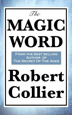 The Magic Word by Collier, Robert