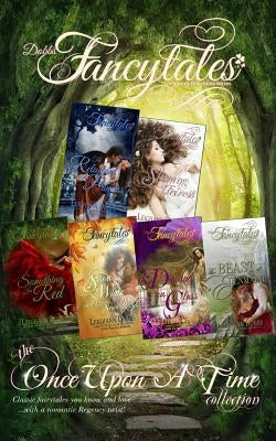 Fancytales: The "Once Upon A Time" Collection by Ashton, Raven