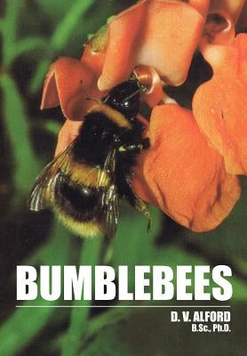 Bumble Bees by Alford, D. V.