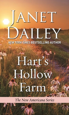 Hart's Hollow Farm by Dailey, Janet