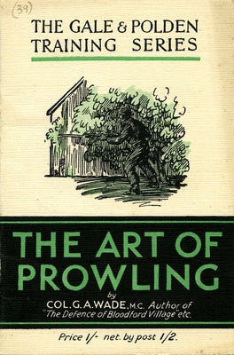 The Art of Prowling by Wade, G. A.