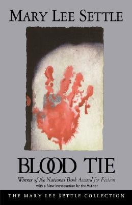 Blood Tie by Settle, Mary Lee