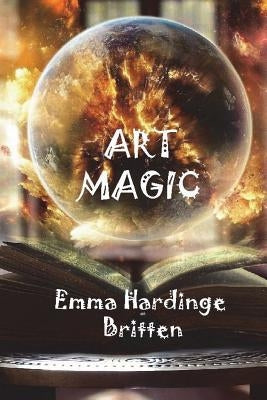 Art MAGIC by Emma Hardinge Britten
