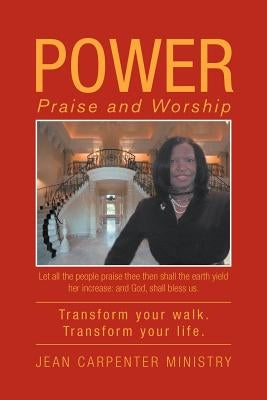 Power: Praise and Worship by Ministry, Jean Carpenter