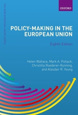 Policy-Making in the European Union by Wallace, Helen