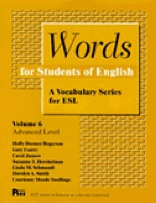 Words for Students of English, Vol. 6: A Vocabulary Series for Eslvolume 6 by Rogerson, Holly Deemer