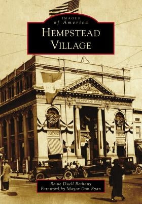 Hempstead Village by Bethany, Reine Duell