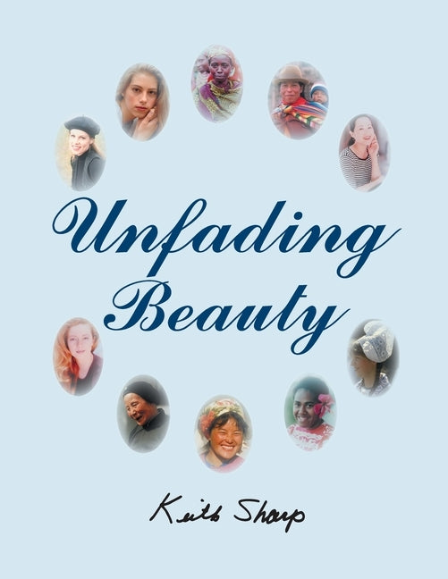 Unfading Beauty by Sharp, Keith