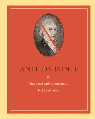 Anti-Da Ponte by De Alwis, Lisa