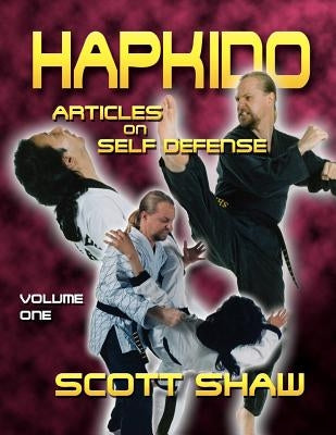 Hapkido Articles on Self-Defense by Shaw, Scott