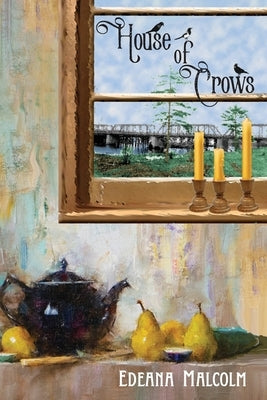 House of Crows by Malcolm, Edeana