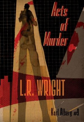 Acts of Murder by Wright, L. R.