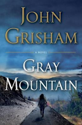 Gray Mountain - Limited Edition by Grisham, John