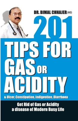 201 Tips for Gas or Acidity by Dr Chhajer, Bimal