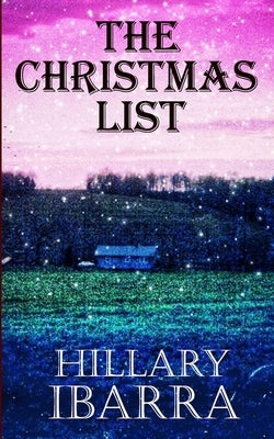 The Christmas List by Ibarra, Hillary