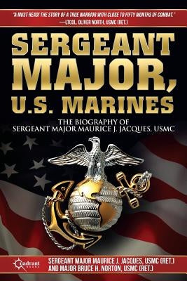 Sergeant Major, U.S. Marines by Jacques, Maurice J.
