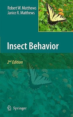 Insect Behavior by Matthews, Robert W.