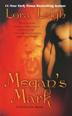 Megan's Mark: A Novel of the Breeds by Leigh, Lora