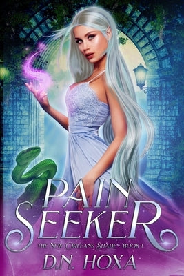 Pain Seeker by Hoxa, D. N.