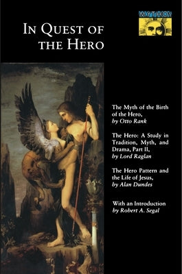 In Quest of the Hero: (Mythos Series) by Rank, Otto