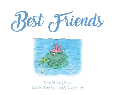 Best Friends by Steffanus, Donald