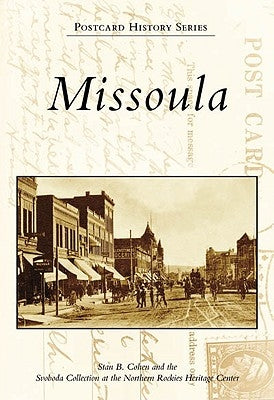 Missoula by Cohen, Stan B.