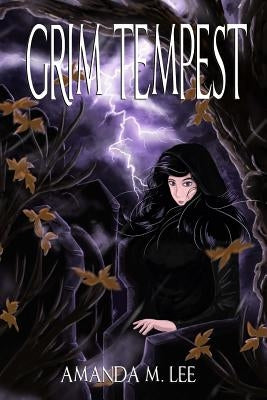 Grim Tempest by Lee, Amanda M.