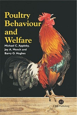 Poultry Behaviour and Welfare by Appleby, Michael C.