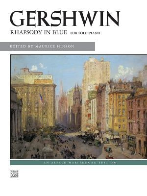 Gershwin: Rhapsody in Blue: For Solo Piano by Gershwin, George