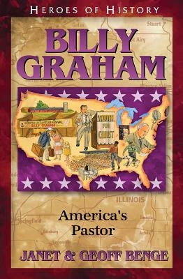 Billy Graham: America's Pastor by Benge, Janet