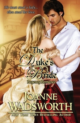 The Duke's Bride by Wadsworth, Joanne