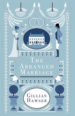 The Arranged Marriage by Hawser, Gillian