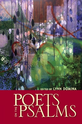 Poets on the Psalms by Domina, Lynn