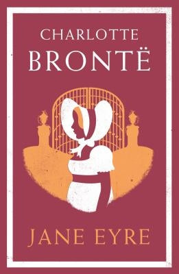 Jane Eyre by Brontë, Charlotte