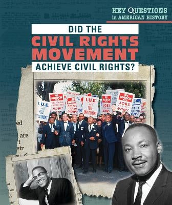 Did the Civil Rights Movement Achieve Civil Rights? by Saidian, Siyavush