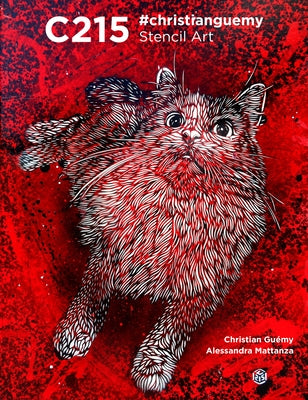 C215: Christian Guemy Stencil Art by Mattanza, Alessandra