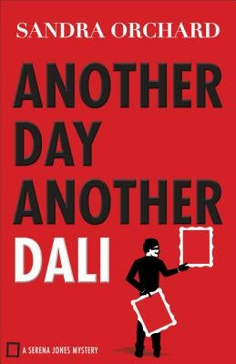 Another Day, Another Dali by Orchard, Sandra