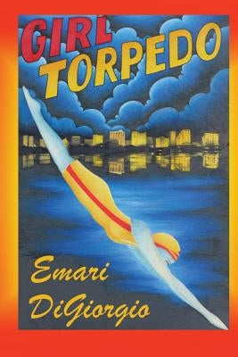 Girl Torpedo by Digiorgio, Emari