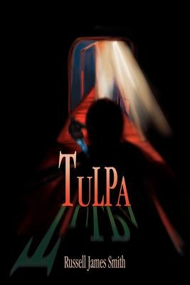 Tulpa by Smith, Russell James