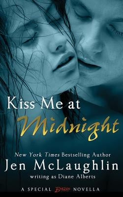 Kiss Me at Midnight by Alberts, Diane
