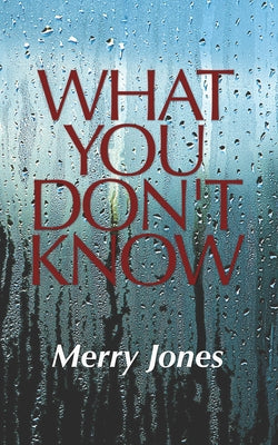 What You Don't Know by Jones, Merry