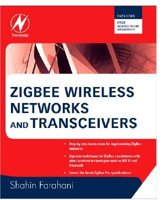 Zigbee Wireless Networks and Transceivers by Farahani, Shahin