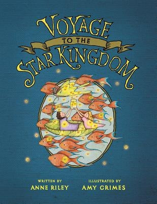 Voyage to the Star Kingdom by Grimes, Amy