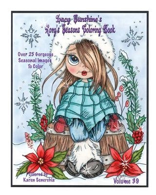 Lacy Sunshine's Rory's Seasons Coloring Book: Rory Sweet Urchin Celebrates Winter Spring Summer Fall Coloring All Ages Volume 39 by Valentin, Heather